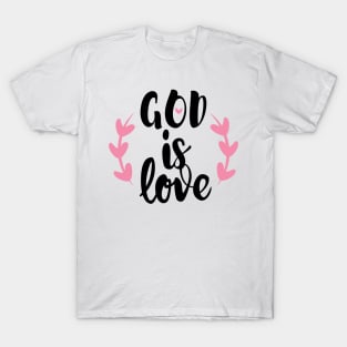 God is Love T-Shirt